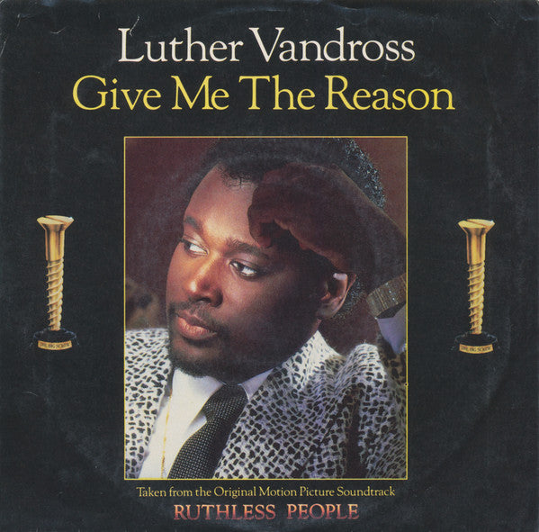Luther Vandross : Give Me The Reason (7", Single)
