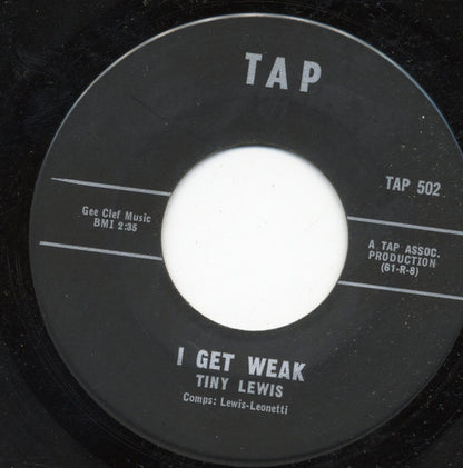 Tiny Lewis : Too Much Rockin / I Get Weak (7", Single)
