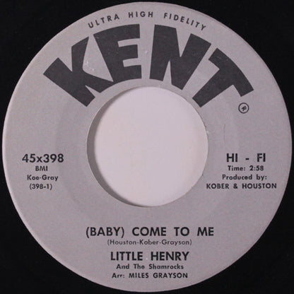 Little Henry & The Shamrocks : (Baby) Come To Me (7", Single)