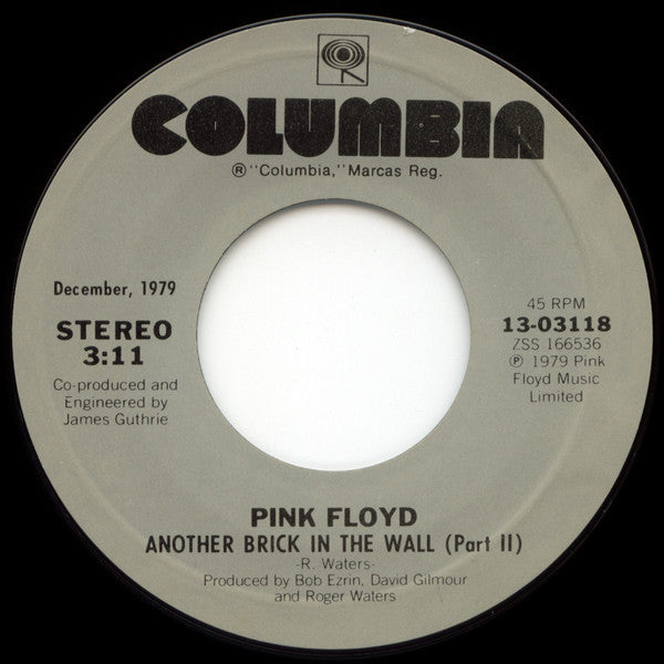 Pink Floyd : Another Brick In The Wall (Part II) / One Of My Turns (7", Single, RE, Styrene, Pit)