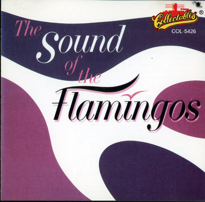 The Flamingos : The Sound Of The Flamingos   (CD, Comp, RE, RP)