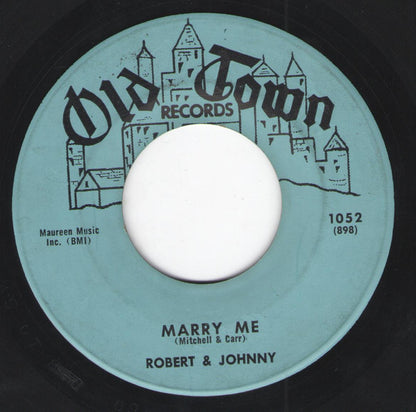 Robert & Johnny : Marry Me (7", Single)