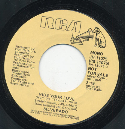 Silverado : Hide Your Love (7", Single, Mono, Promo, Styrene)