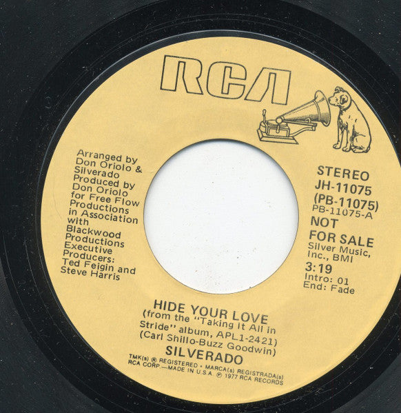 Silverado : Hide Your Love (7", Single, Mono, Promo, Styrene)