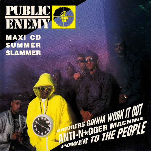 Public Enemy : Brothers Gonna Work It Out  / Anti-N★gger Machine / Power To The People (Maxi CD Summer Slammer) (CD, Maxi)