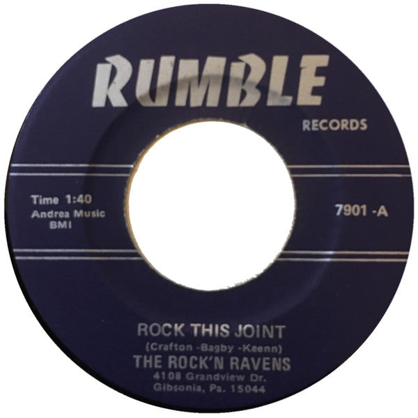The Rock'N Ravens : Rock This Joint / Boppin The Blues (7")