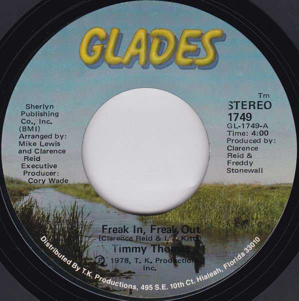 Timmy Thomas : Freak In, Freak Out  (7")