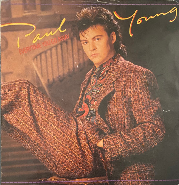Paul Young : Everytime You Go Away (7", Single, Styrene, Pit)
