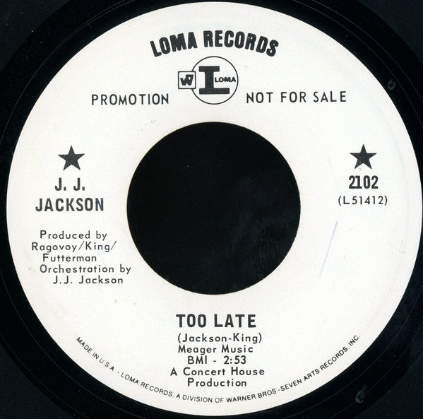 J.J. Jackson : Too Late (7", Promo)