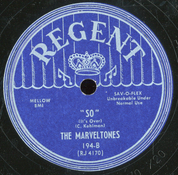 The Marveltones : My Heart Is Yours / So (It's Over) (10")