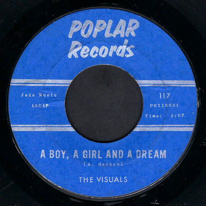 The Visuals : A Boy, A Girl And A Dream (7", Single, Styrene)