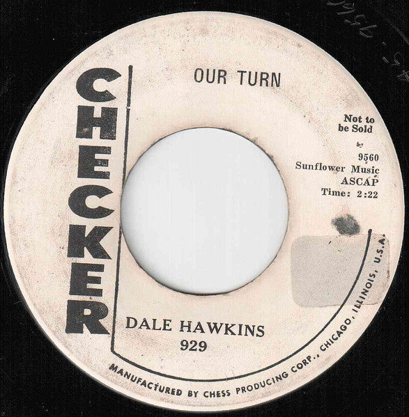 Dale Hawkins : Our Turn / Lifeguard Man (7", Promo)
