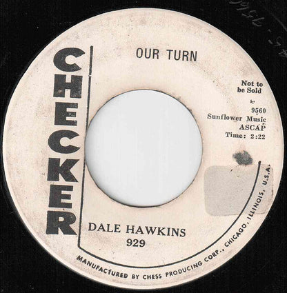 Dale Hawkins : Our Turn / Lifeguard Man (7", Promo)