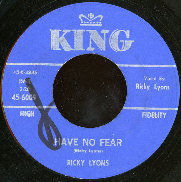 Ricky Lyons : Have No Fear (7", Single, RE)