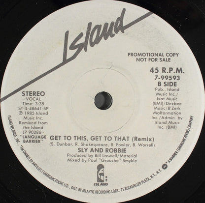 Sly & Robbie : Get To This, Get To That (7", Promo)