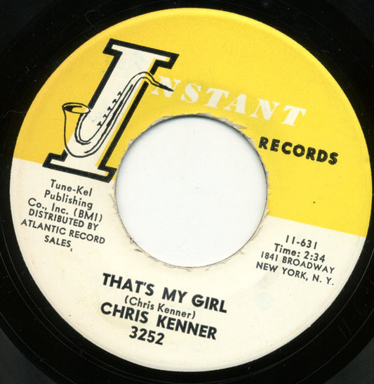 Chris Kenner : Land Of 1000 Dances / That's My Girl (7")