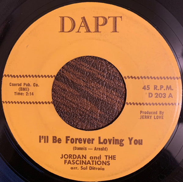 Jordan And The Fascinations : I'll Be Forever Loving You (7", RP)