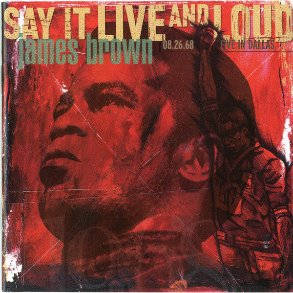 James Brown : Say It Live And Loud (08.26.68 Live In Dallas) (CD, Club)