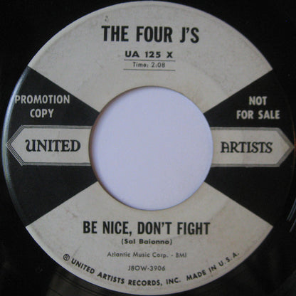 The Four J's : Rock And Roll Age / Be Nice, Don't Fight (7", Promo)