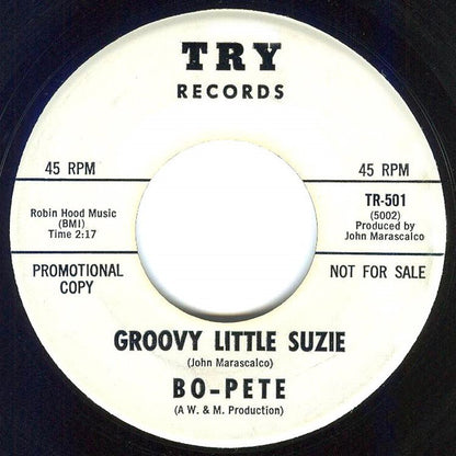 Bo-Pete : Do You Wanna (Have Some Fun) / Groovy Little Suzie (7", Promo)