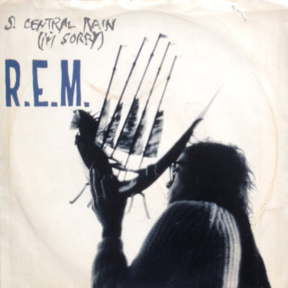 R.E.M. : S. Central Rain (I'm Sorry) (7", Single, Styrene, Pur)
