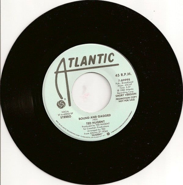 Ted Nugent : Bound And Gagged (7", Promo, SP )