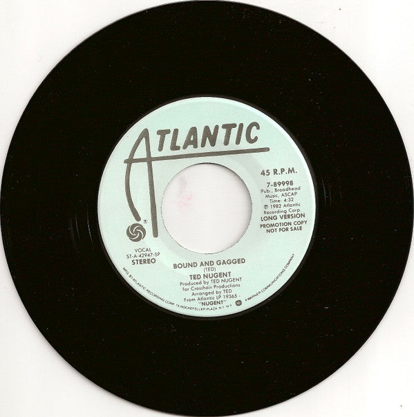 Ted Nugent : Bound And Gagged (7", Promo, SP )