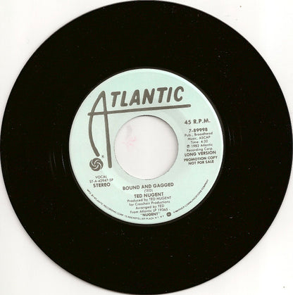 Ted Nugent : Bound And Gagged (7", Promo, SP )