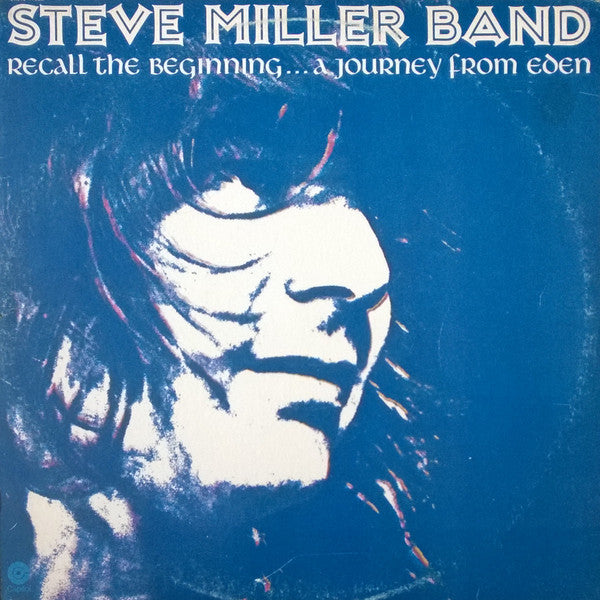 Steve Miller Band : Recall The Beginning...A Journey From Eden (LP, Album, Win)