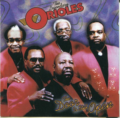 The Legendary Orioles : The Door Is Still Open (CD, Album)