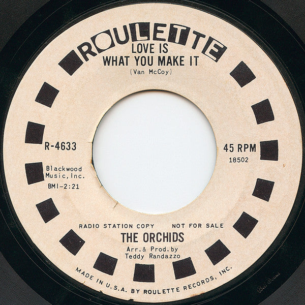 The Orchids (4) : Love Is What You Make It (7", Single, Promo, Styrene)