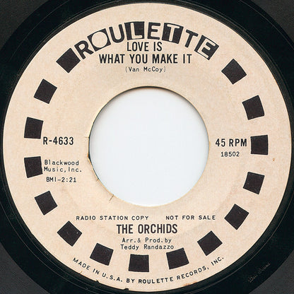 The Orchids (4) : Love Is What You Make It (7", Single, Promo, Styrene)