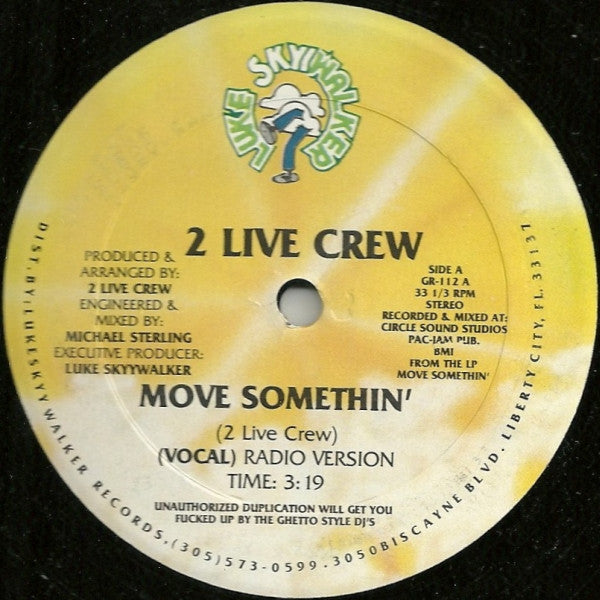 The 2 Live Crew : Move Somethin' (12")