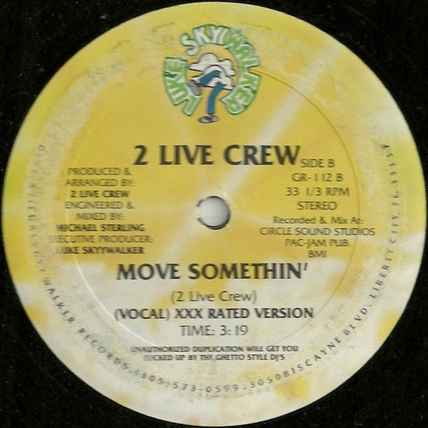 The 2 Live Crew : Move Somethin' (12")