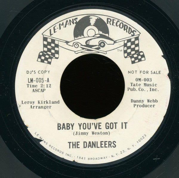 The Danleers : Baby You've Got It / The Truth Hurts (7", Single, Promo, Styrene)