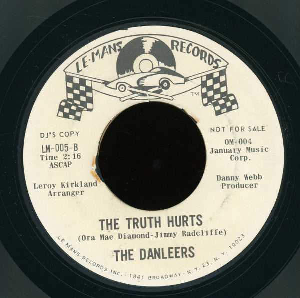 The Danleers : Baby You've Got It / The Truth Hurts (7", Single, Promo, Styrene)