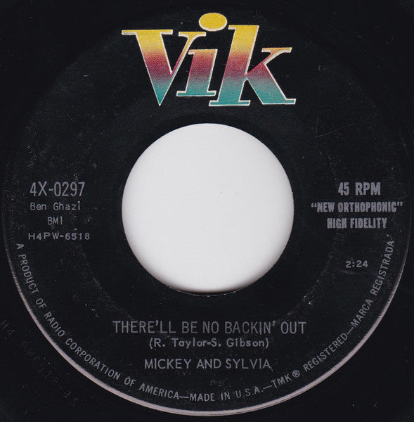 Mickey & Sylvia : There'll Be No Backin' Out / Where Is My Honey (7", Single, Ind)