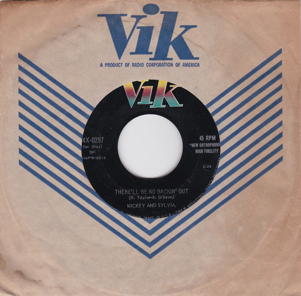 Mickey & Sylvia : There'll Be No Backin' Out / Where Is My Honey (7", Single, Ind)