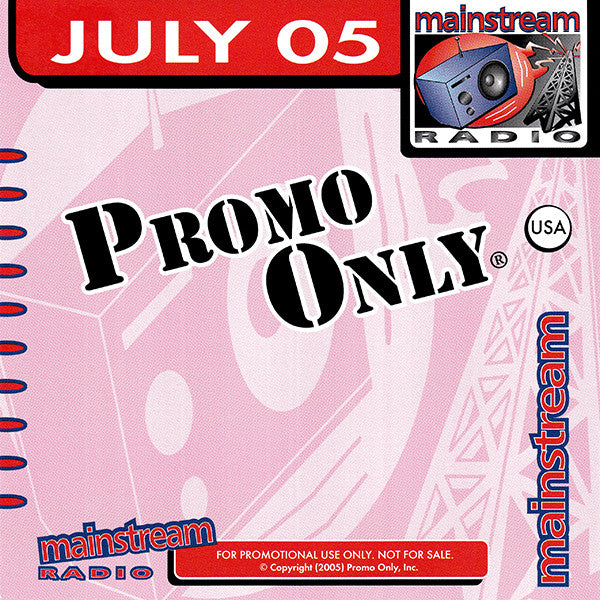 Various : Promo Only Mainstream Radio: July 05 (CD, Comp, Promo)