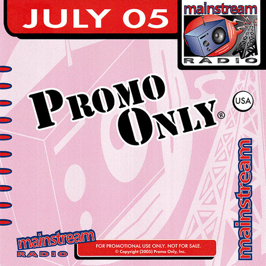 Various : Promo Only Mainstream Radio: July 05 (CD, Comp, Promo)