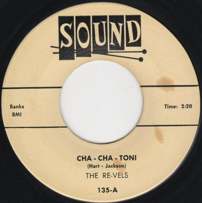 The Re-Vels : Cha-Cha-Toni (7", Single)