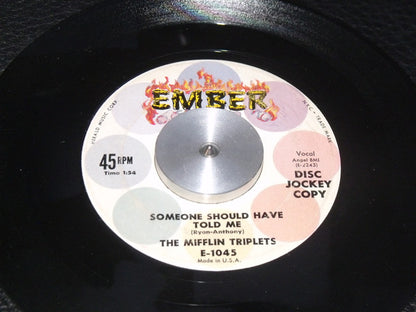 The Mifflin Triplets : I Do / Someone Should Have Told Me (7", Promo)