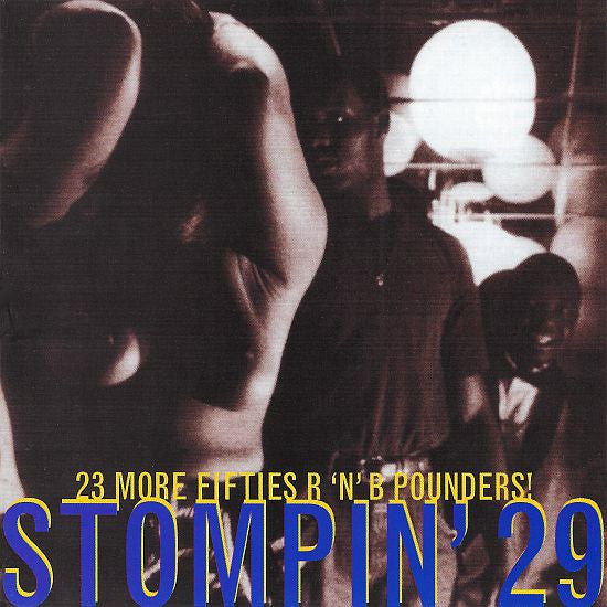 Various : Stompin' 29 - 23 More Fifties R 'N' B Pounders! (CD, Album, Comp)