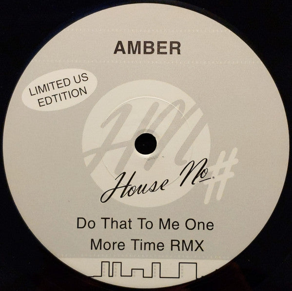 Amber : Do That To Me One More Time RMX (12", Ltd)
