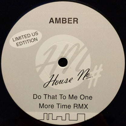 Amber : Do That To Me One More Time RMX (12", Ltd)