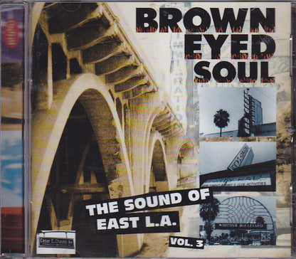 Various : Brown Eyed Soul (The Sound Of East L.A. Vol. 3) (CD, Album, Comp)