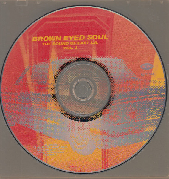 Various : Brown Eyed Soul (The Sound Of East L.A. Vol. 3) (CD, Album, Comp)