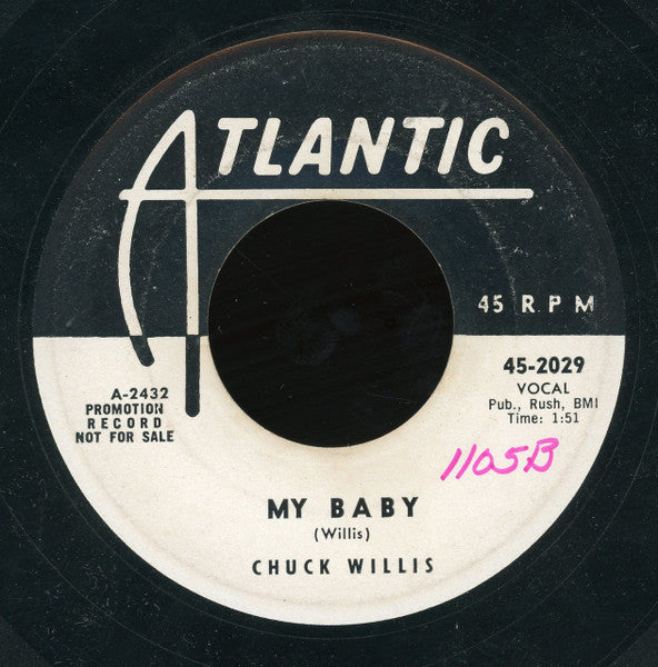 Chuck Willis : My Baby / Just One Kiss (7", Promo)