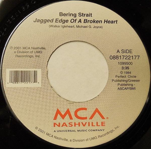 Bering Strait : Jagged Edge Of A Broken Heart (7", Single)
