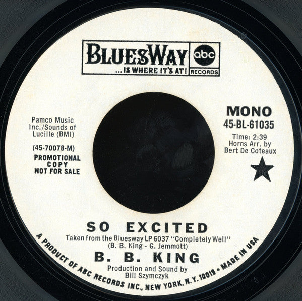 B.B. King : So Excited (7", Single, Promo, Styrene)